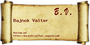 Bajnok Valter névjegykártya